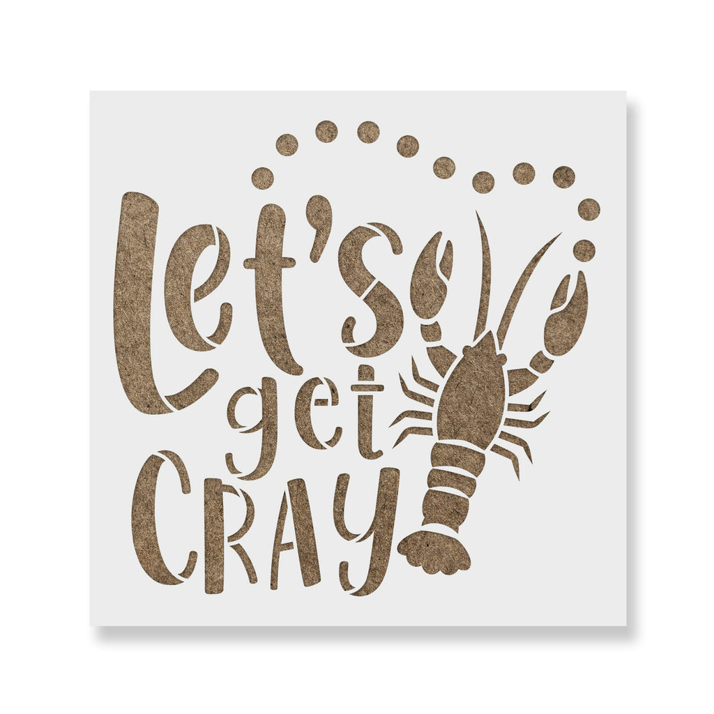 Lets Get Cray Crawfish Stencils - Stencil Revolution