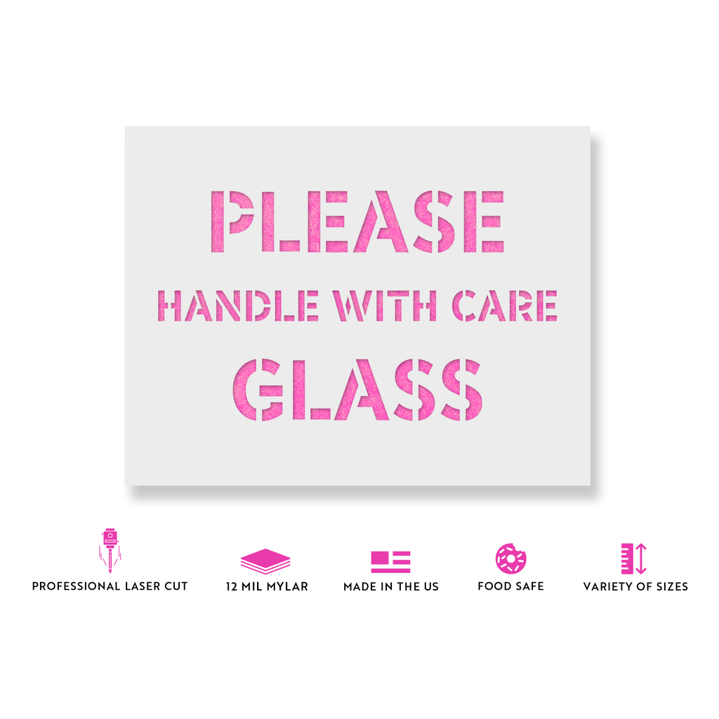 Please Handle with Care Glass, Shipping and Storage Stencil