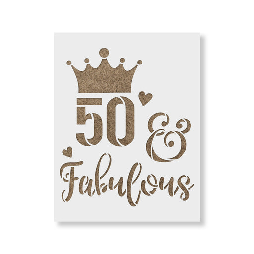 50 And Fabulous Birthday Stencil