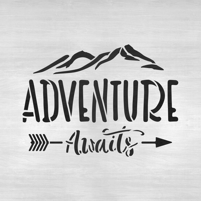 Adventure Awaits Stencil