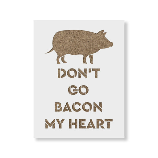 Bacon My Heart Stencil