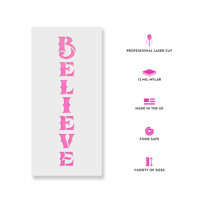 Believe Vertical Sign Stencil