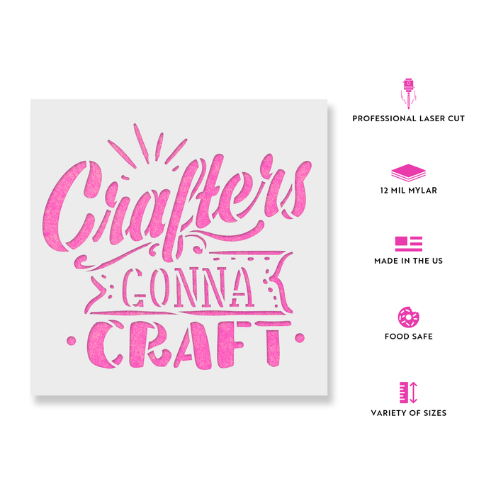 Crafters Gonna Craft Stencil