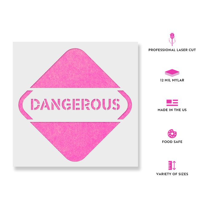 Dangerous Sign Symbol Stencil