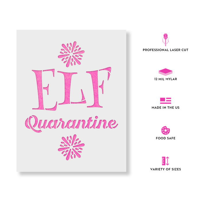 Elf Quarantine Stencil