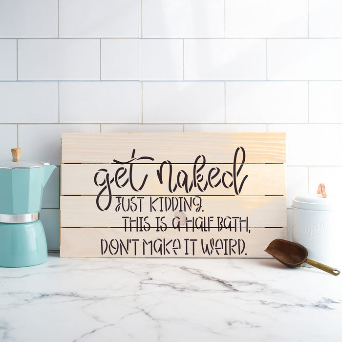 Get Naked Bathroom Sign Stencil