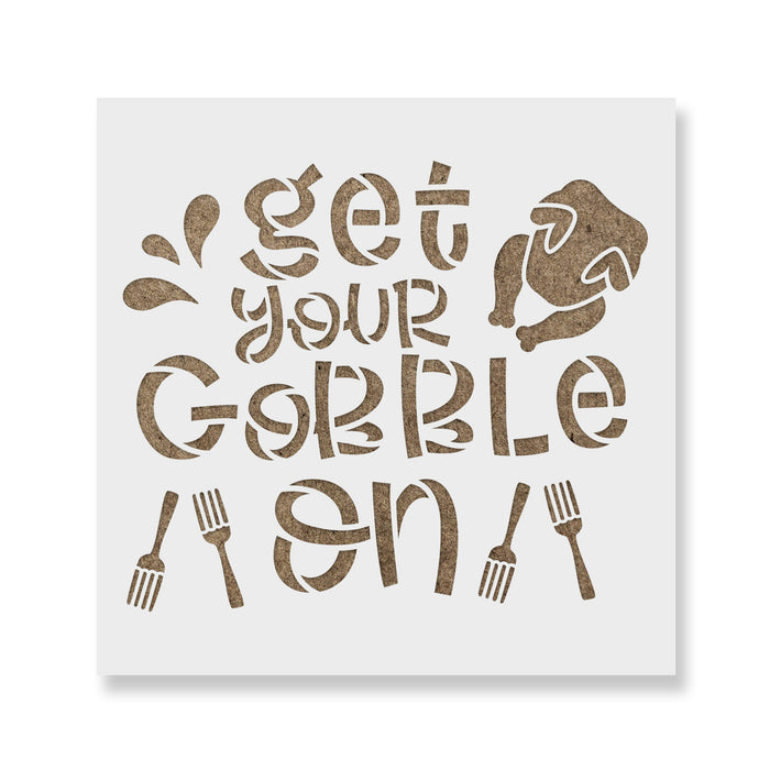 Get Your Gobble On Stencil