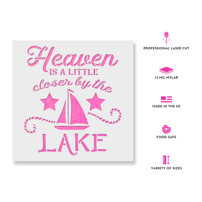 Heaven Is A Little Closer Sailboat Lake Stencil