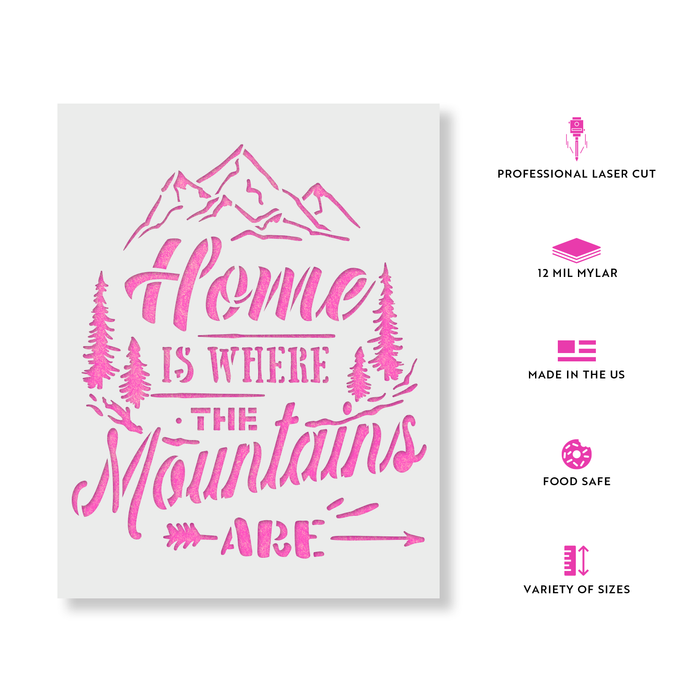 Home Is Where The Mountains Are Stencil