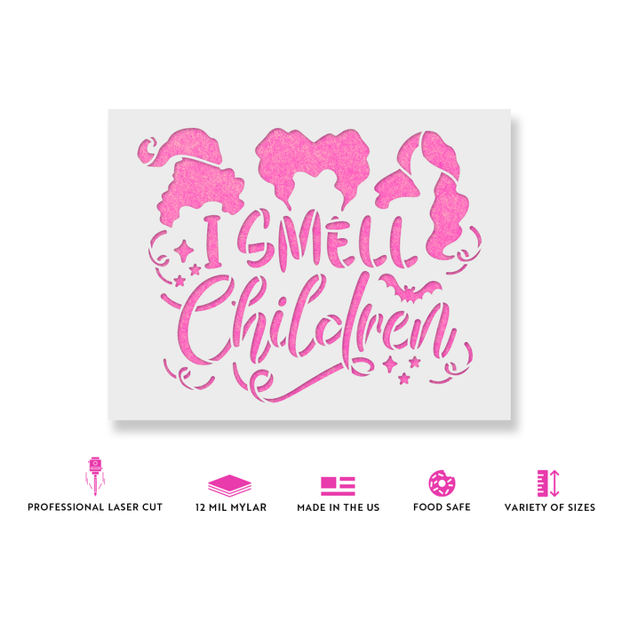 I Smell Children Stencil