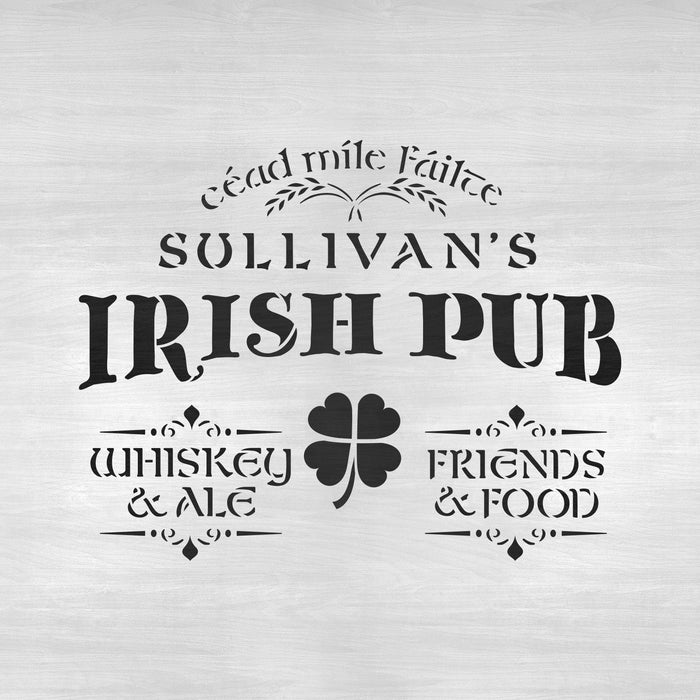 Irish Pub Whiskey Ale Friends Food Sign Stencil