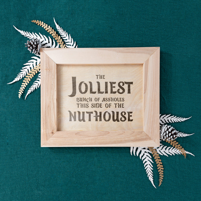 Jolliest Nuthouse Stencil