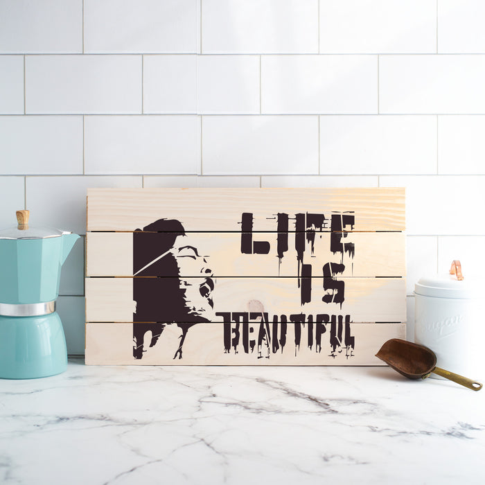 Life is Beautiful Banksy Stencil