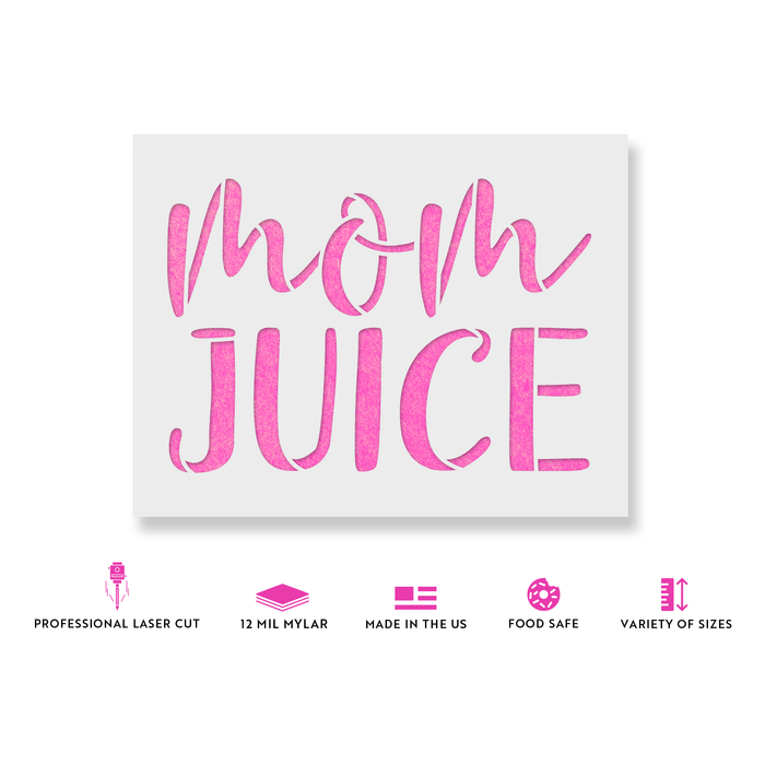 Mom Juice Wine Stencil