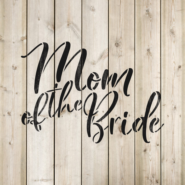 Mom Of The Bride Stencil