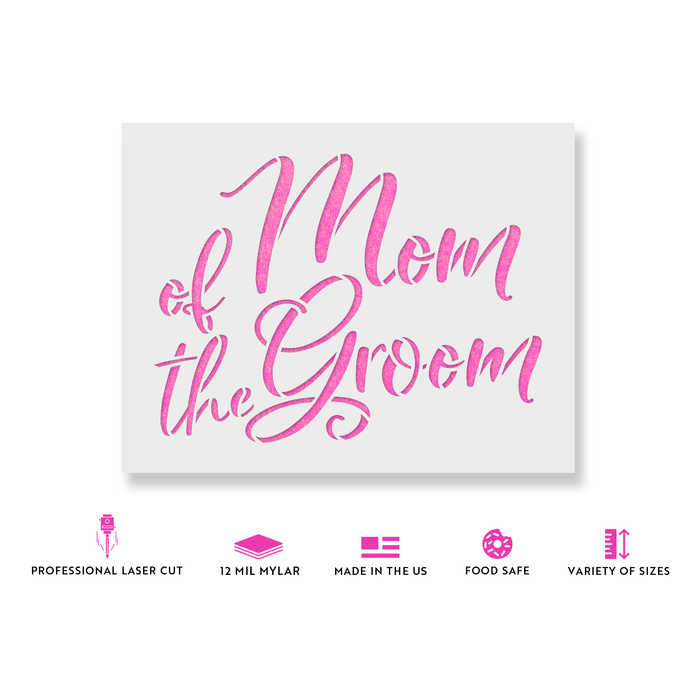 Mom Of The Groom Stencil