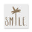 Smile Palm Tree Saying Stencil