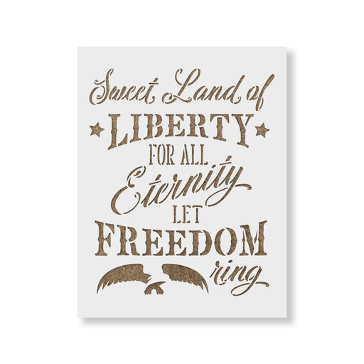 Sweet Land Of Liberty Independence Stencil