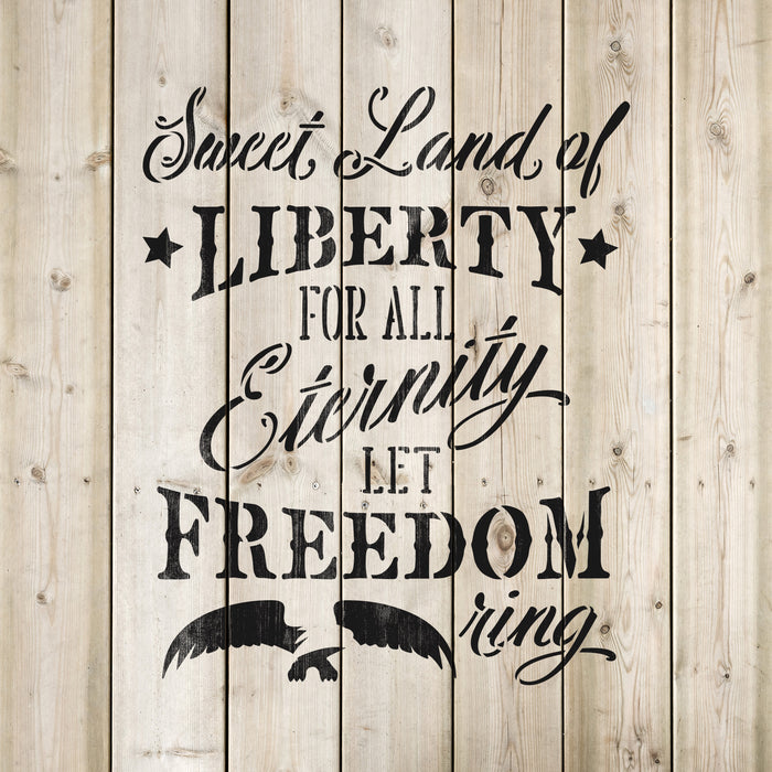 Sweet Land Of Liberty Independence Stencil