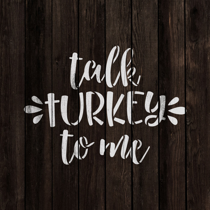 Talk Turkey To Me Stencil