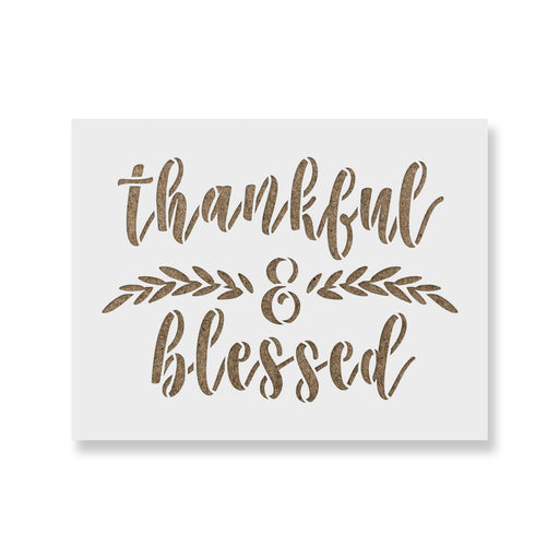 Thankful And Blessed Stencil