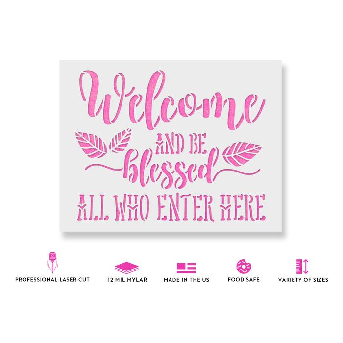 Welcome And Be Blessed Stencil