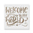 Welcome To The World Stencil