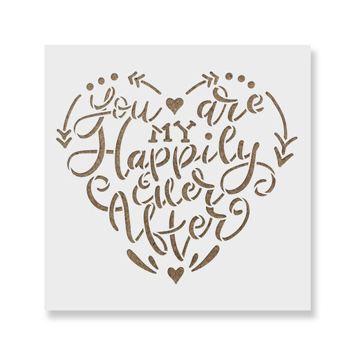 You Are My Happily Ever After Wedding Stencil