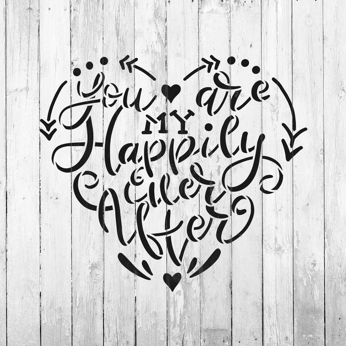 You Are My Happily Ever After Wedding Stencil