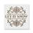 Let It Snow Wall Sign Stencil